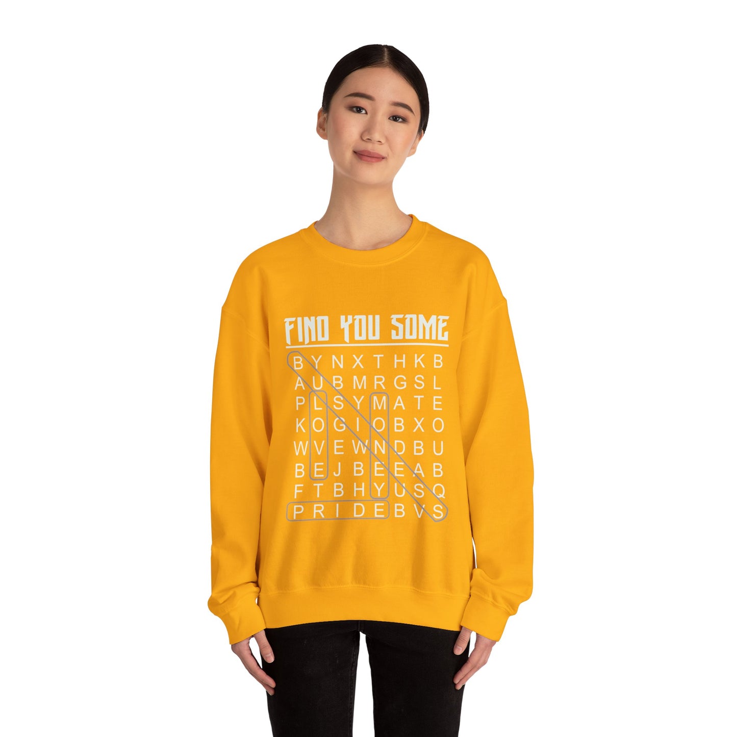 Find You Some Sweatshirt