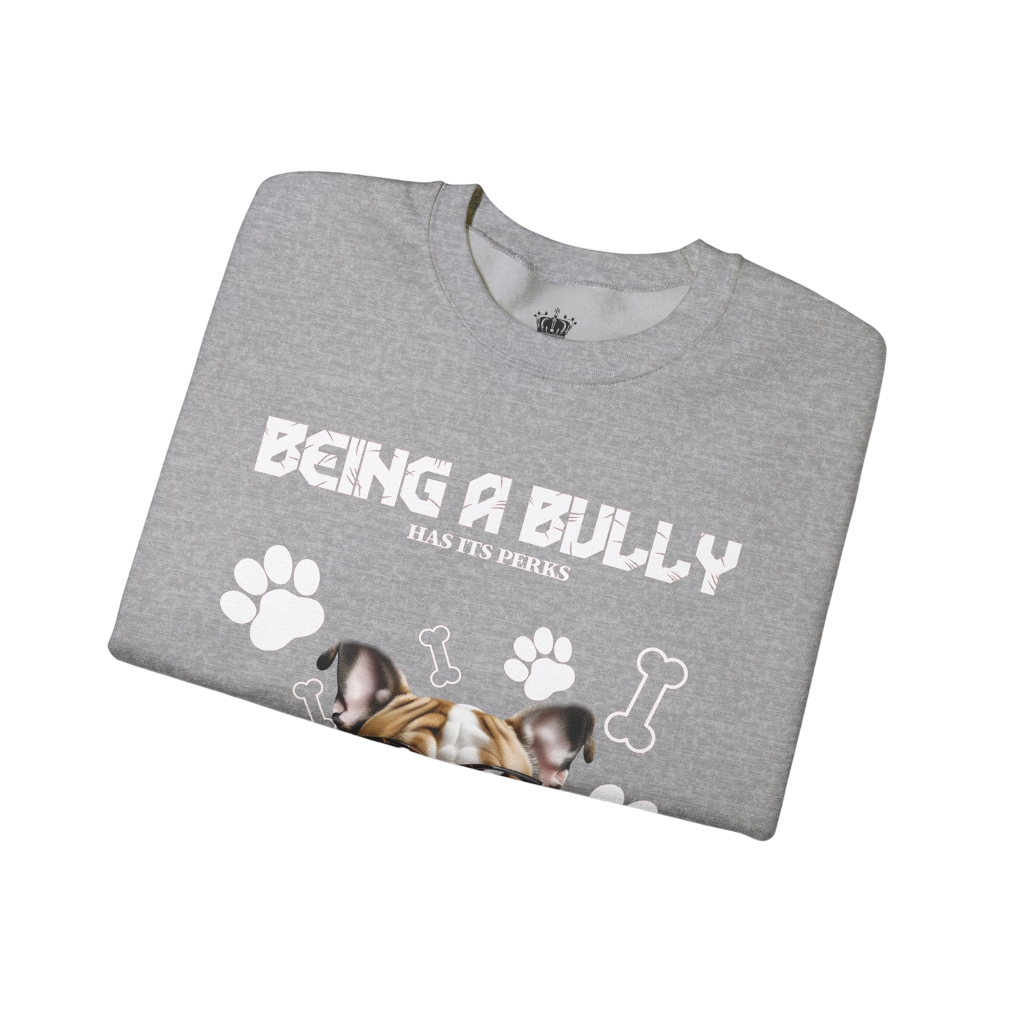 Bully Perks Sweatshirt