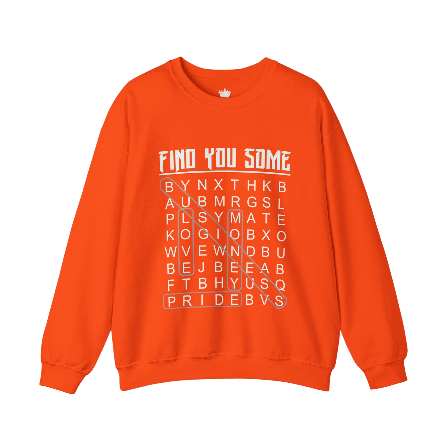 Find You Some Sweatshirt