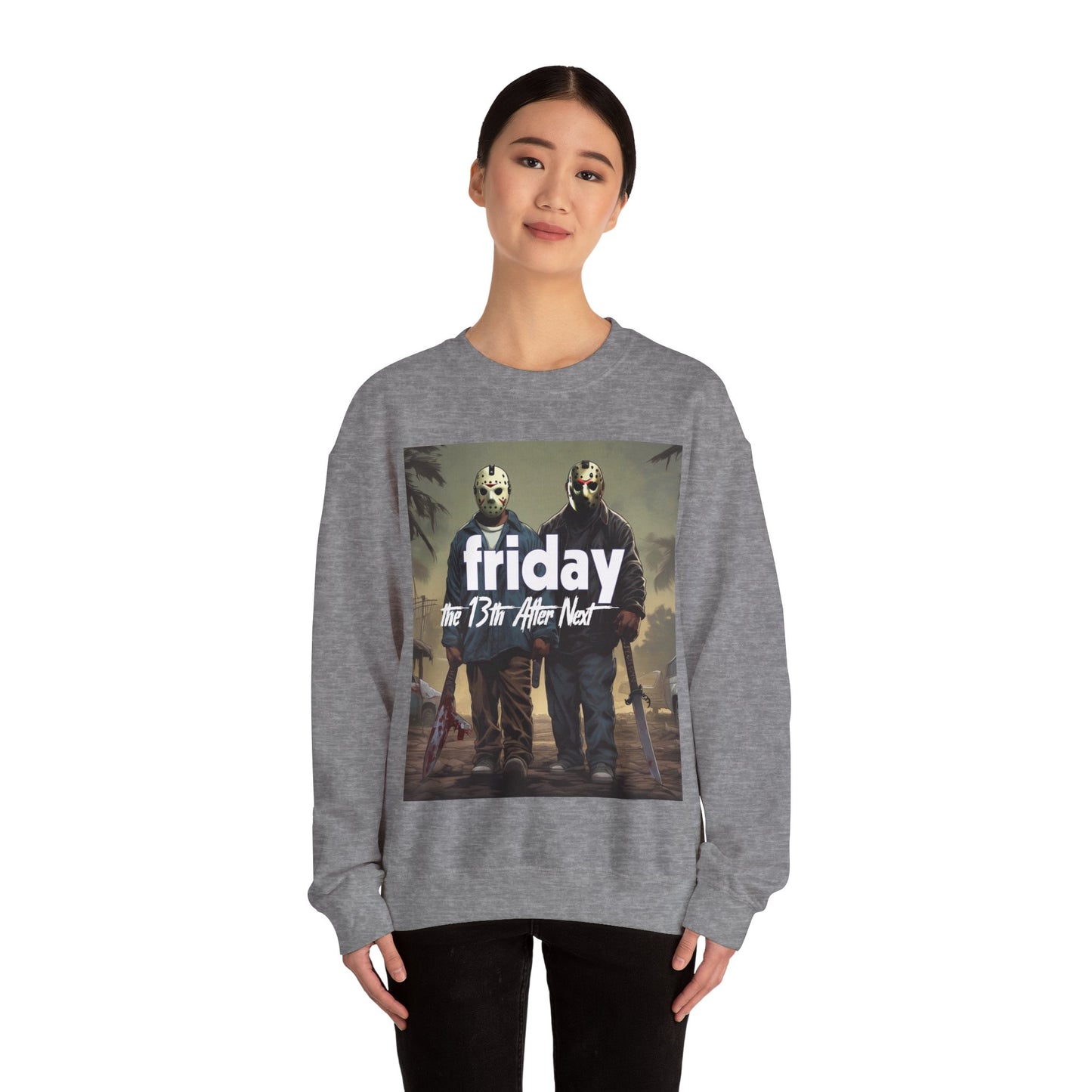 Friday 13th After Next Sweatshirt