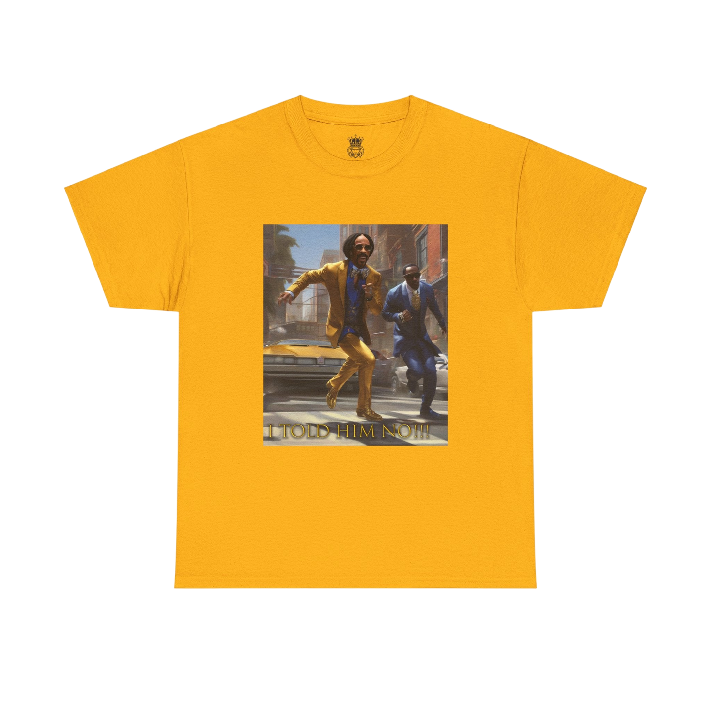 "Told Him No" Tee