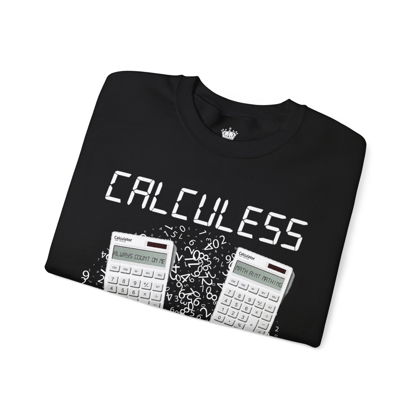 Calculess Sweatshirt