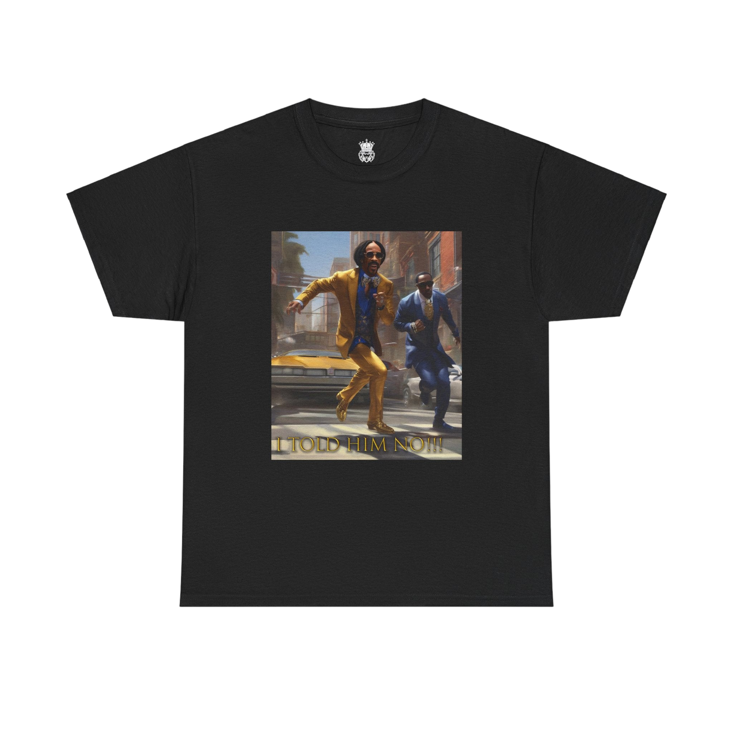 "Told Him No" Tee