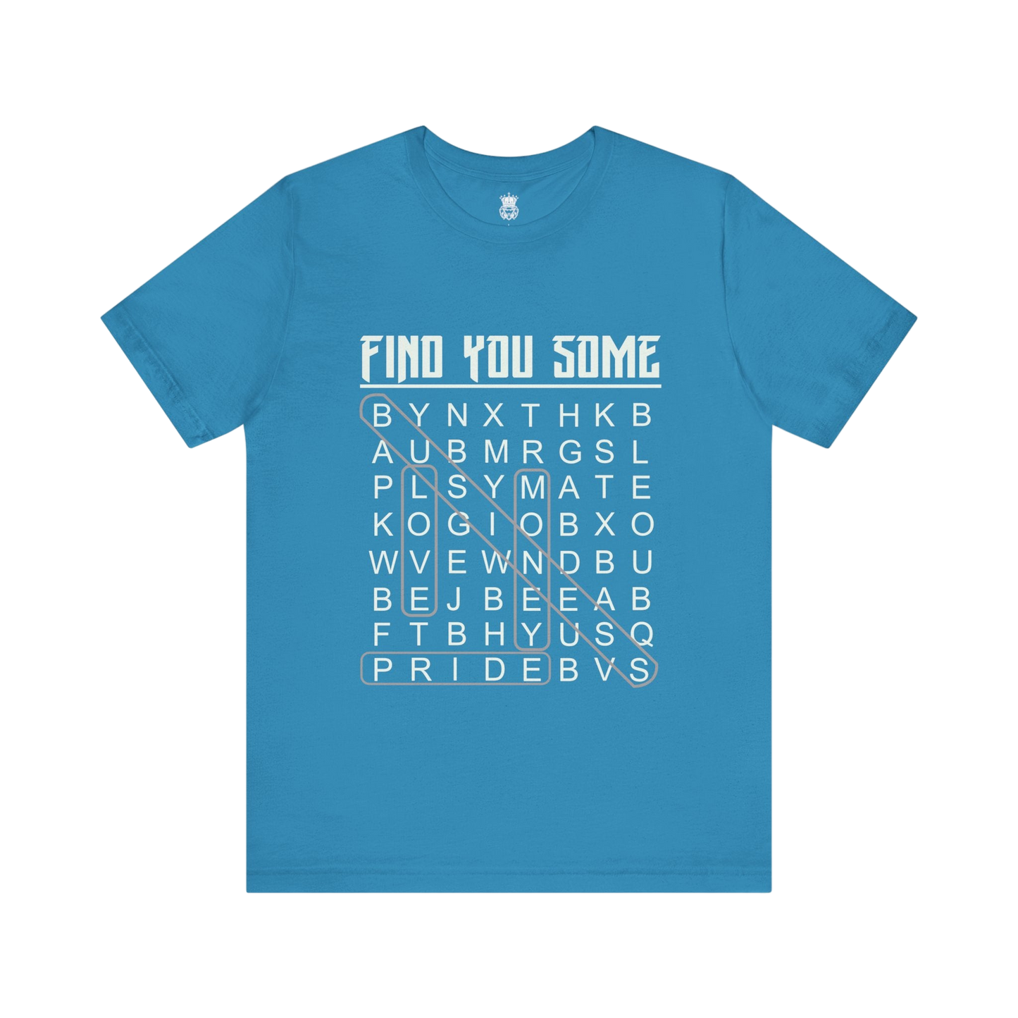 Find You Some Short Sleeve Tee