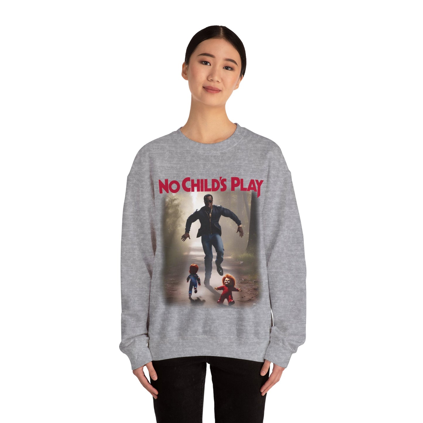No Childs Play Sweatshirt
