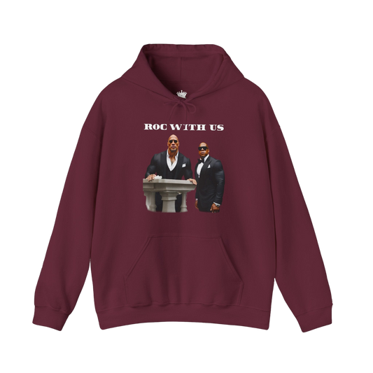 Roc With Us Hoodie