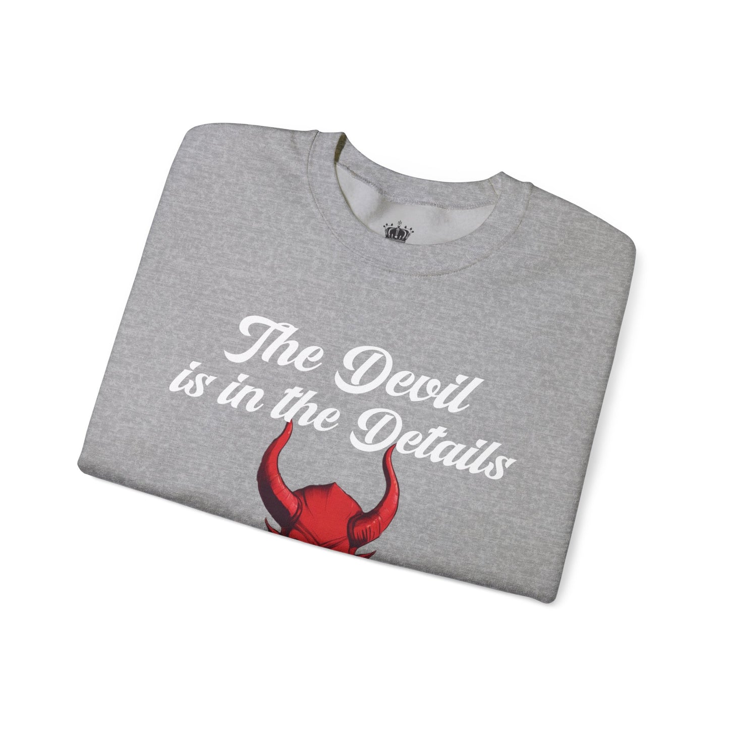 Devil In The Details Sweatshirt