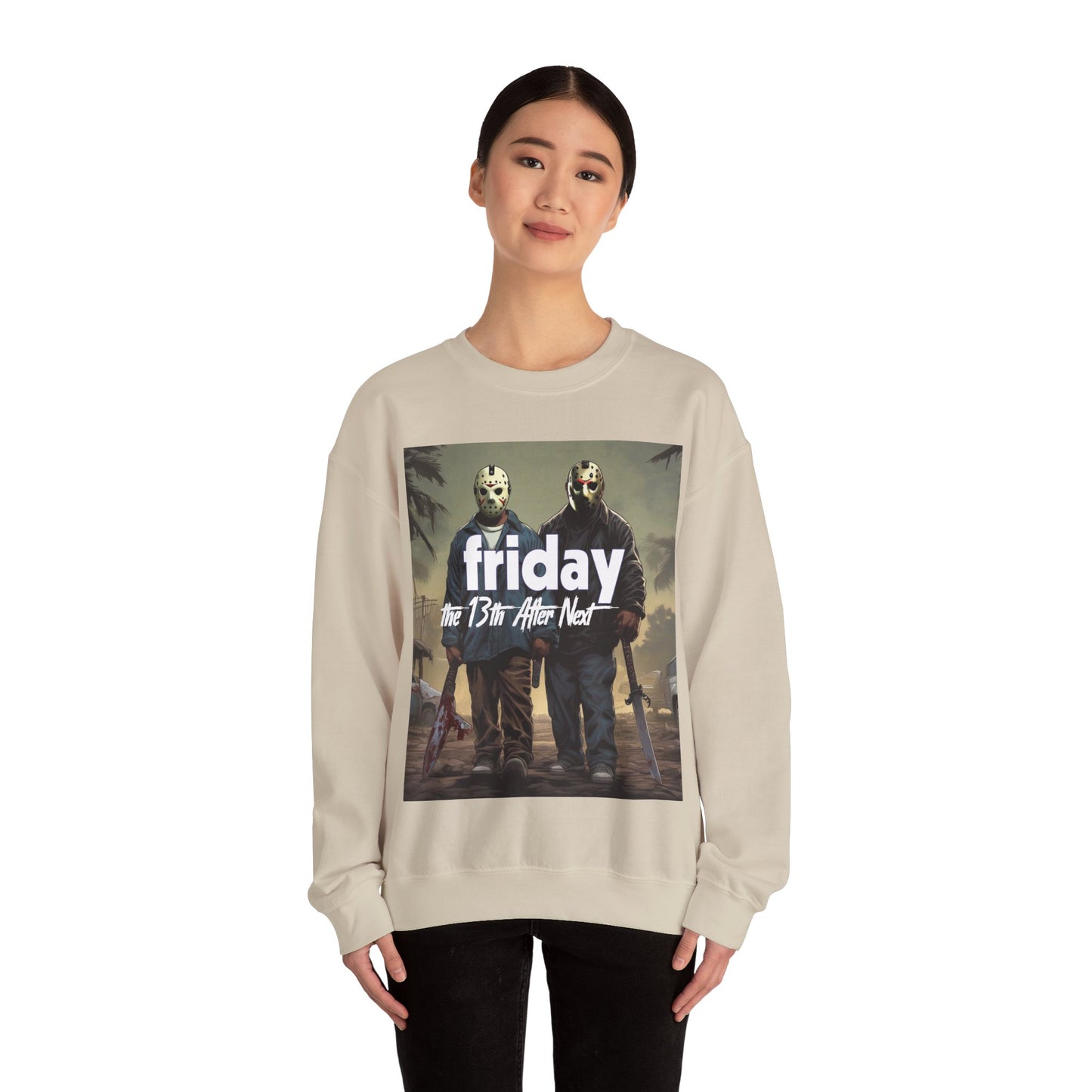 Friday 13th After Next Sweatshirt