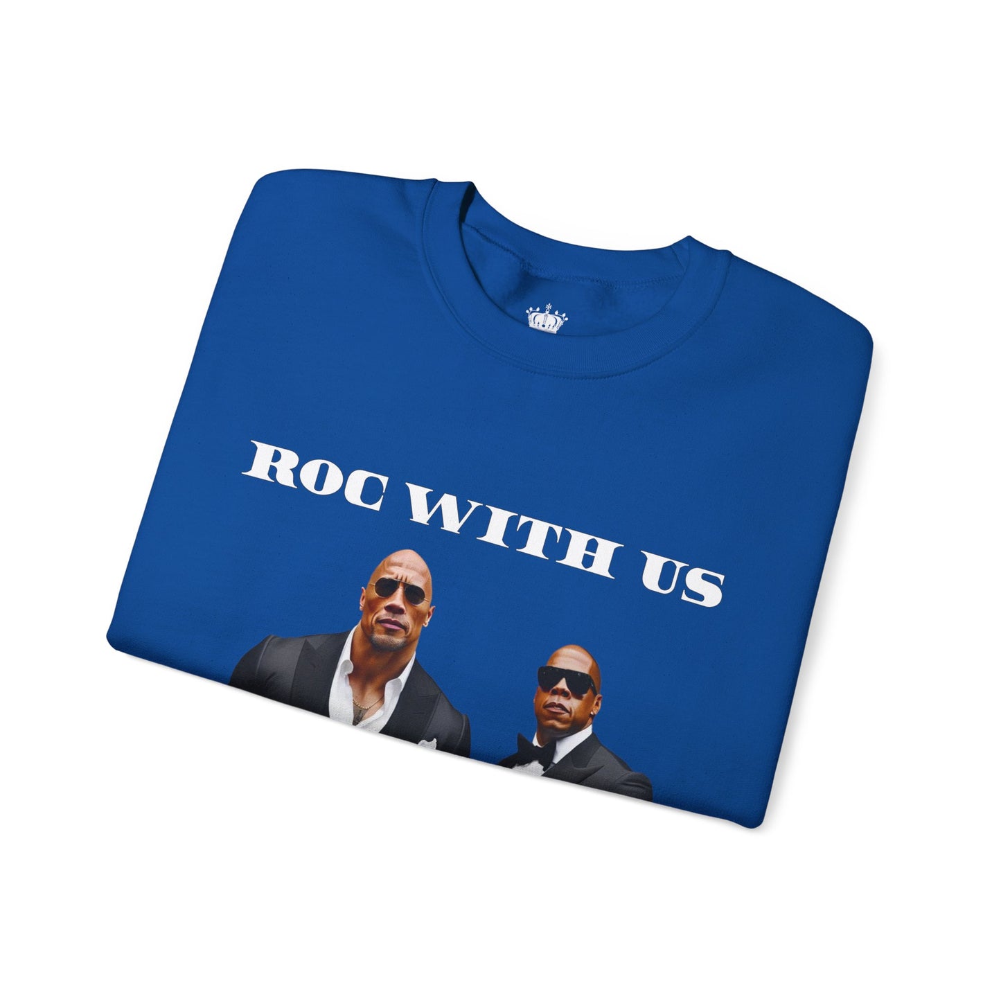 Roc With Us Sweatshirt
