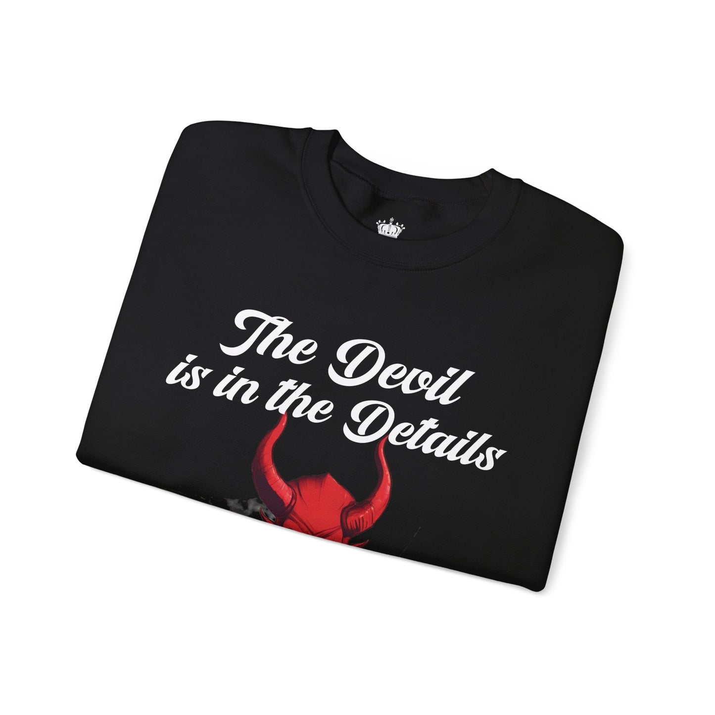 Devil In The Details Sweatshirt