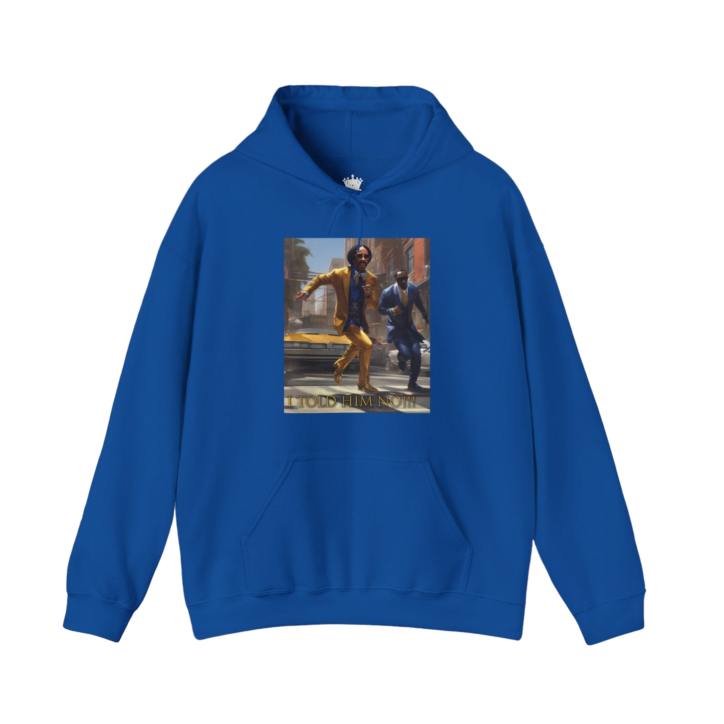 "Told Him No" Hoodie