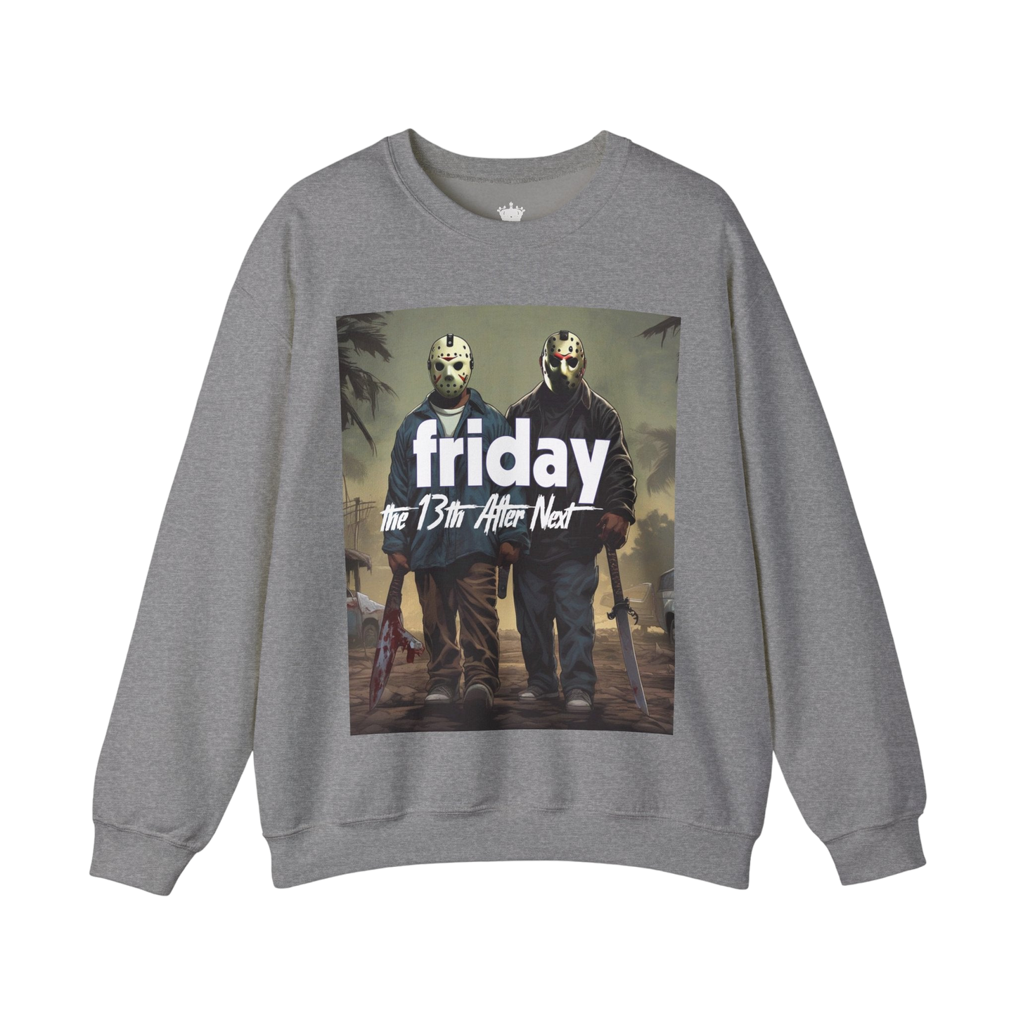 Friday 13th After Next Sweatshirt