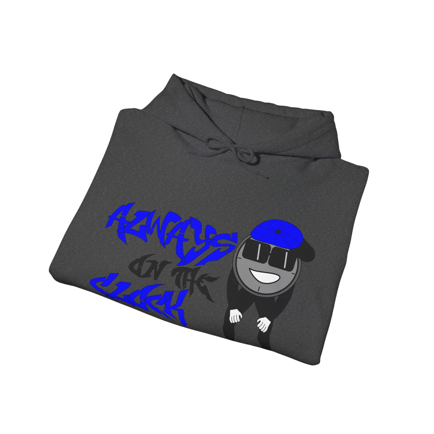 Always on the Clock Hoodie