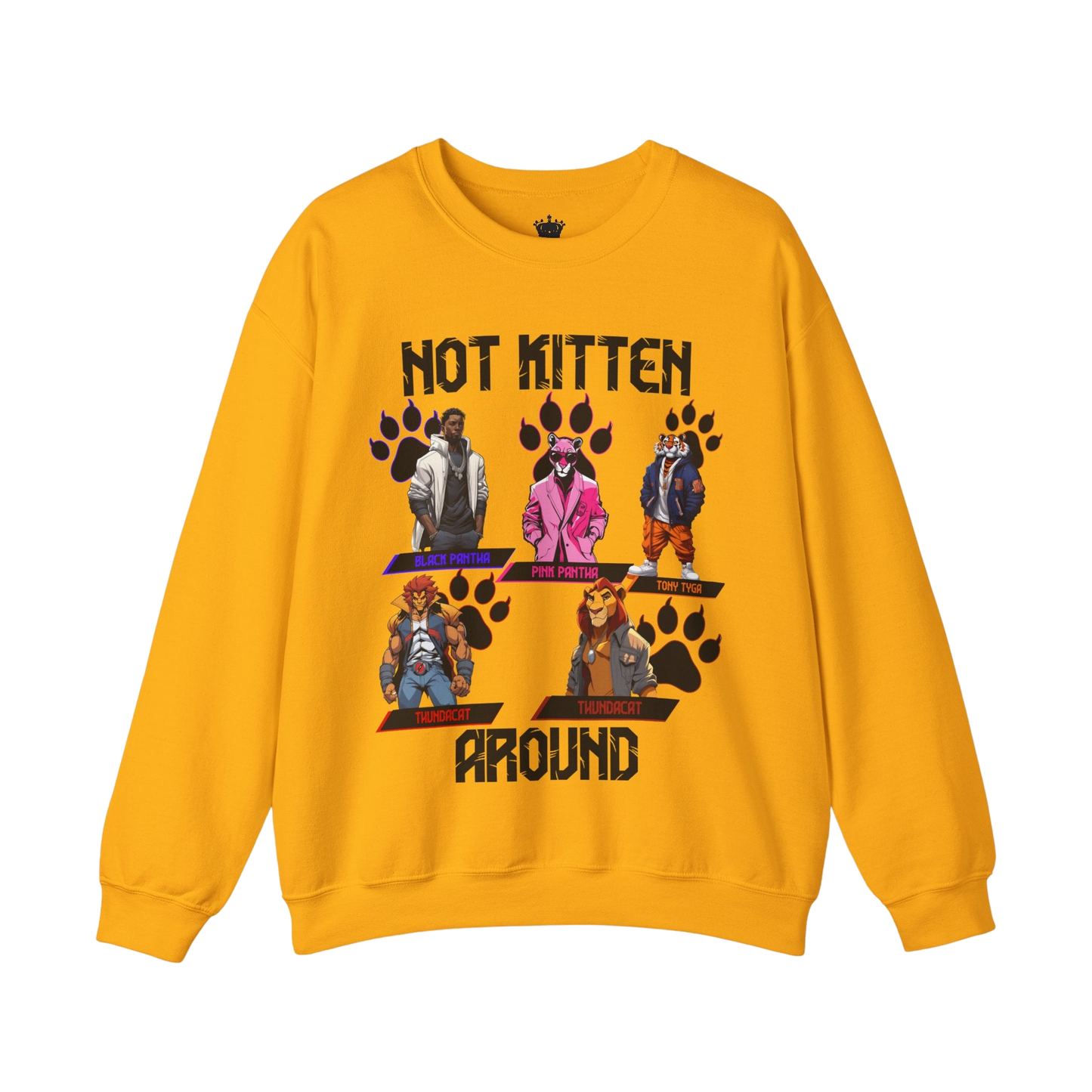 Not Kitten Sweatshirt