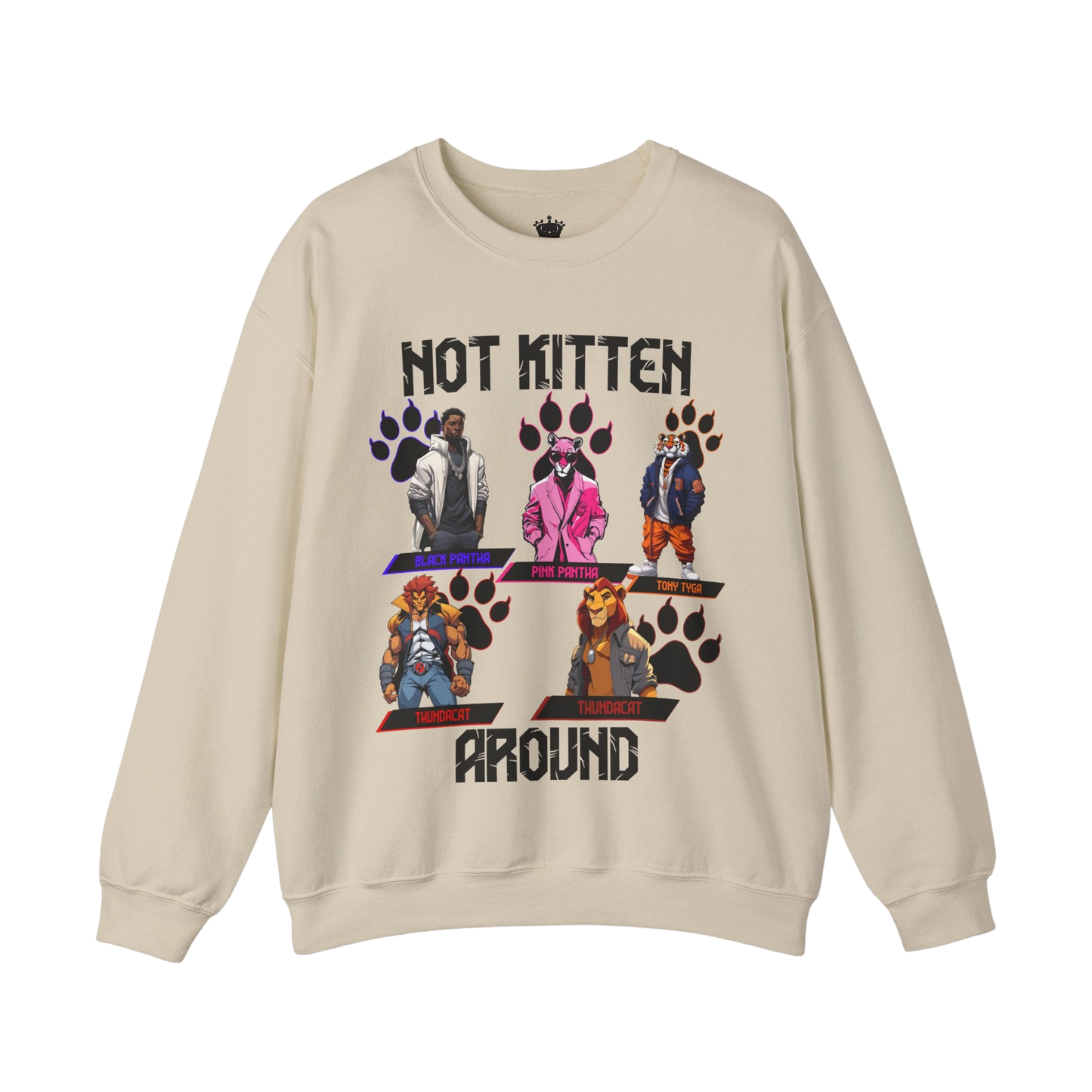 Not Kitten Sweatshirt