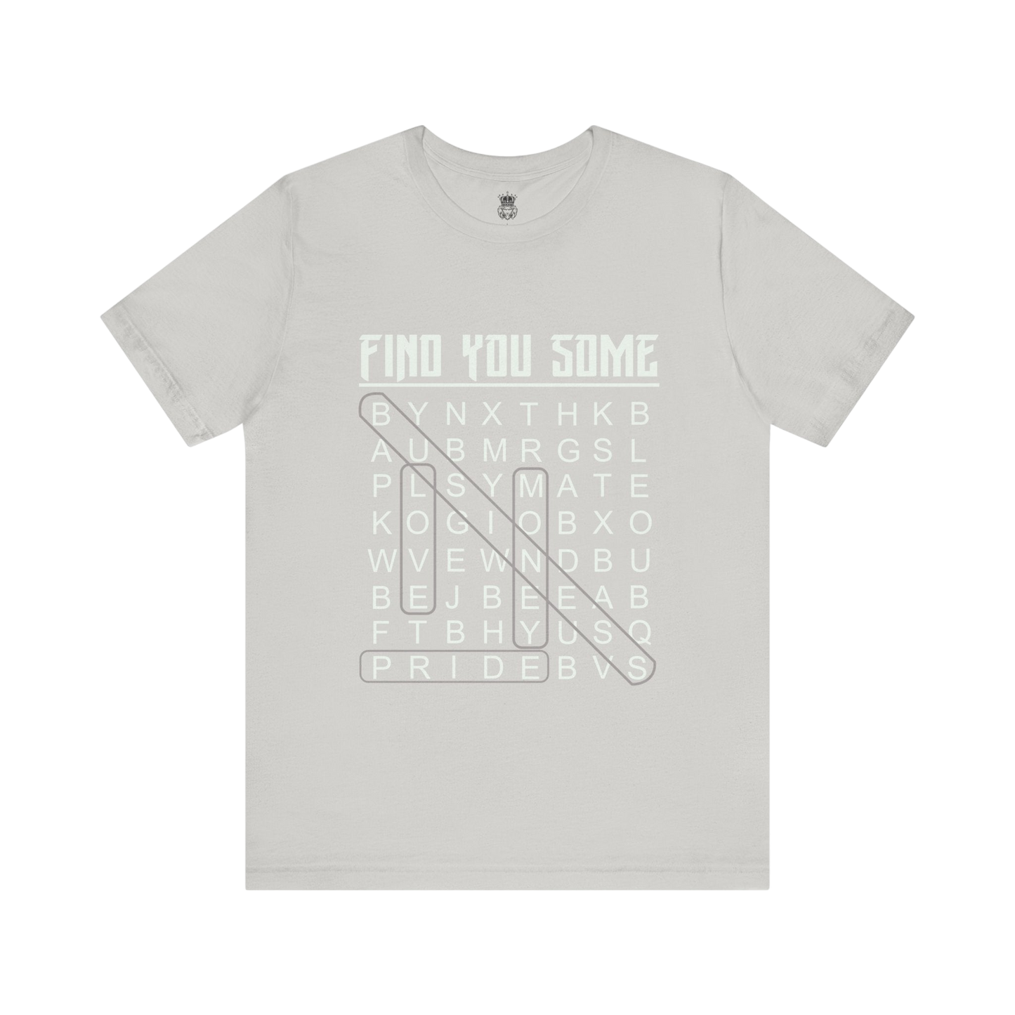 Find You Some Short Sleeve Tee