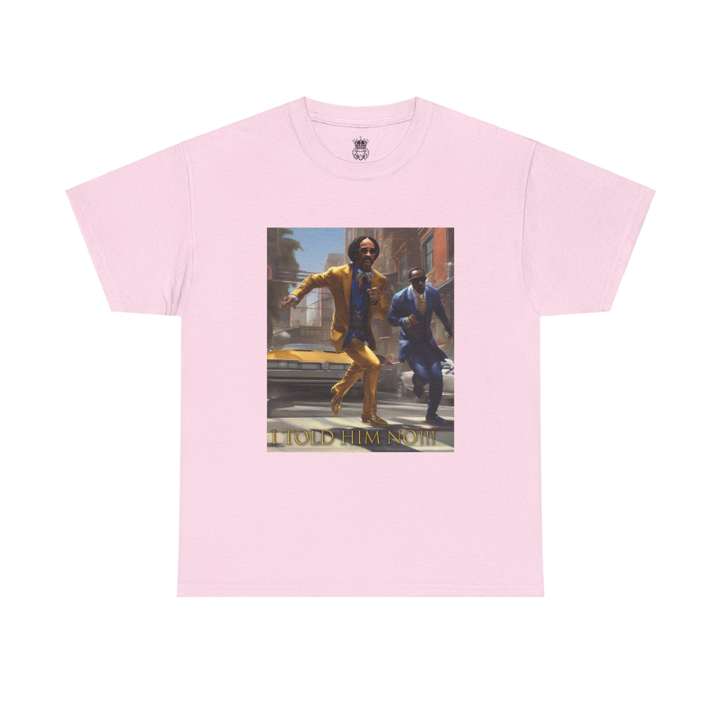 "Told Him No" Tee