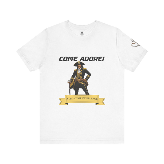 Come Adore Tees