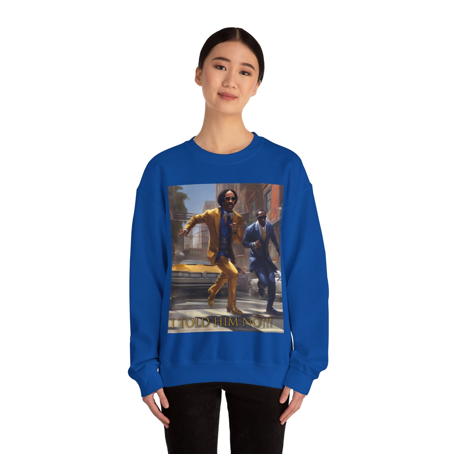 "Told Him No" Crewneck Sweatshirt