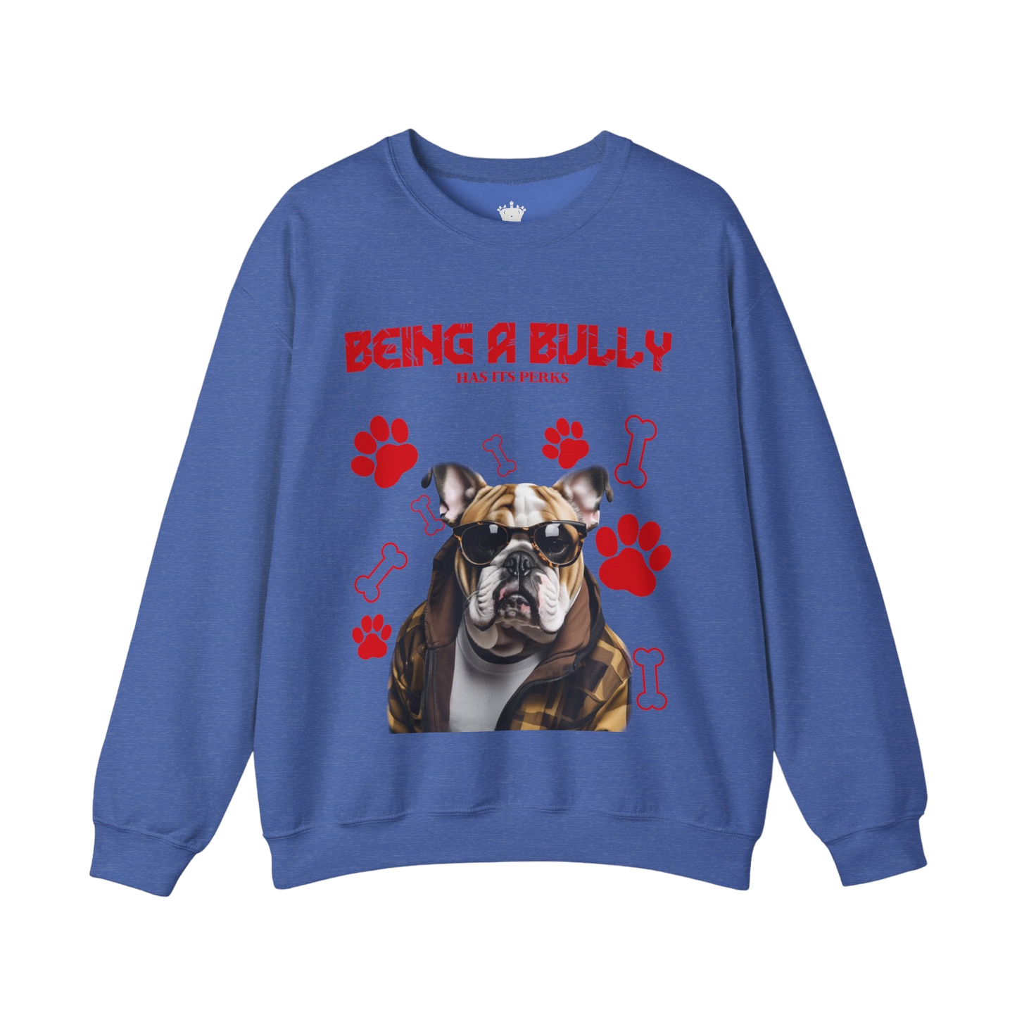 Bully Perks Sweatshirt