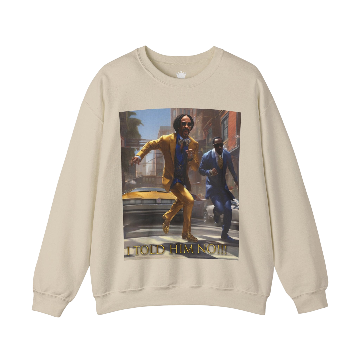 "Told Him No" Crewneck Sweatshirt