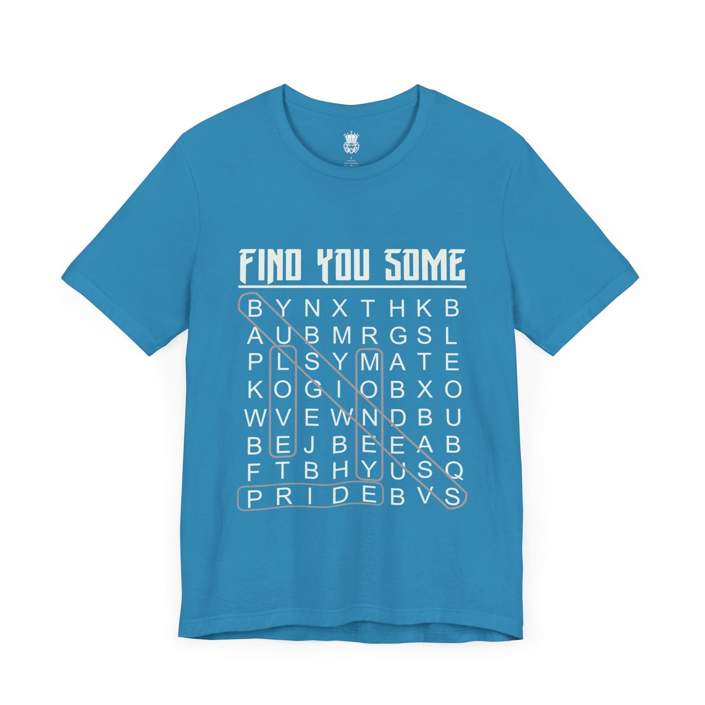 Find You Some Short Sleeve Tee