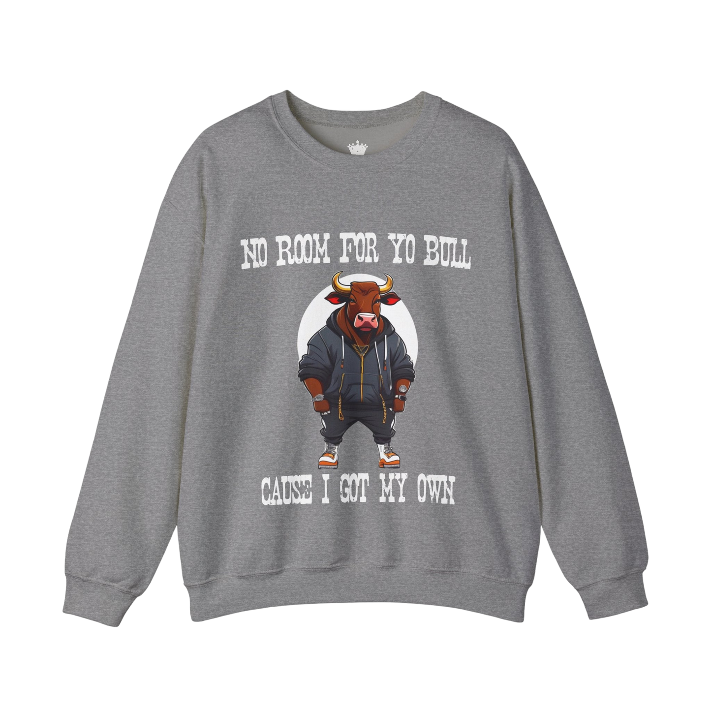 No Bull Sweatshirt