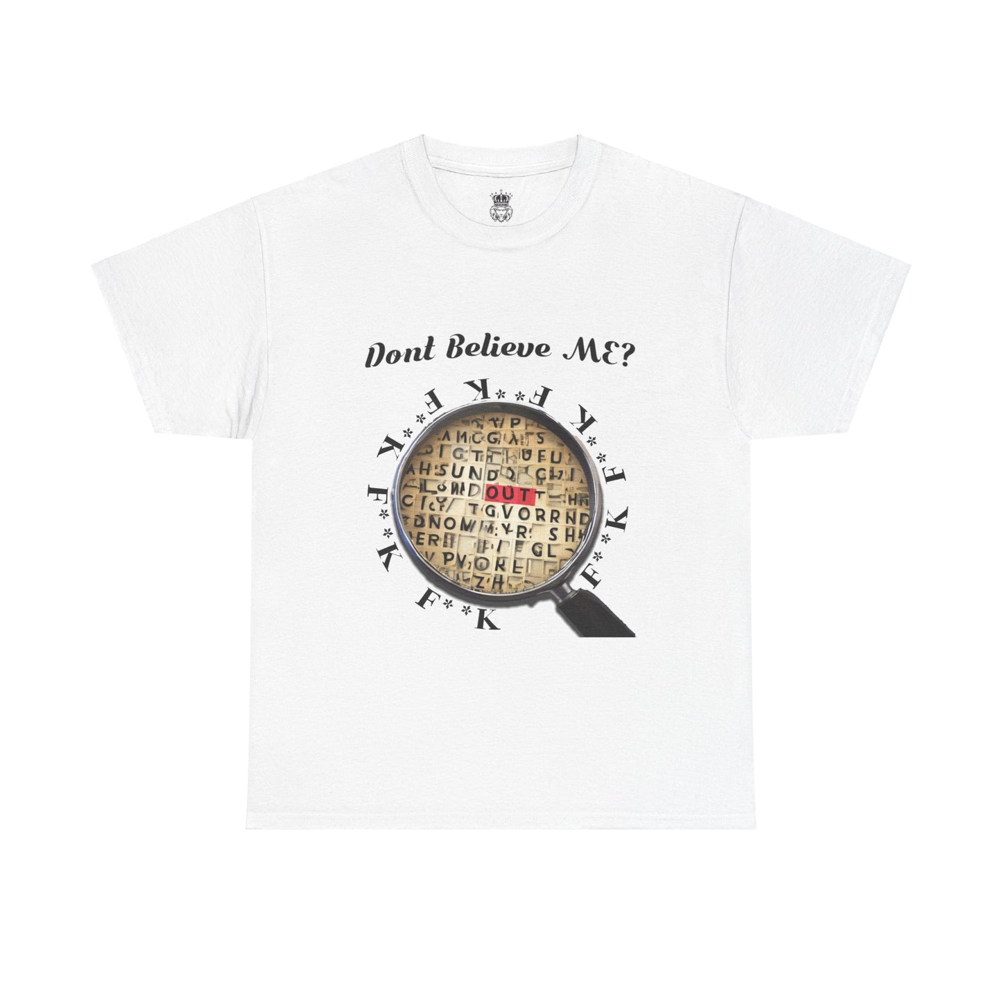 F Around Find Out Tee