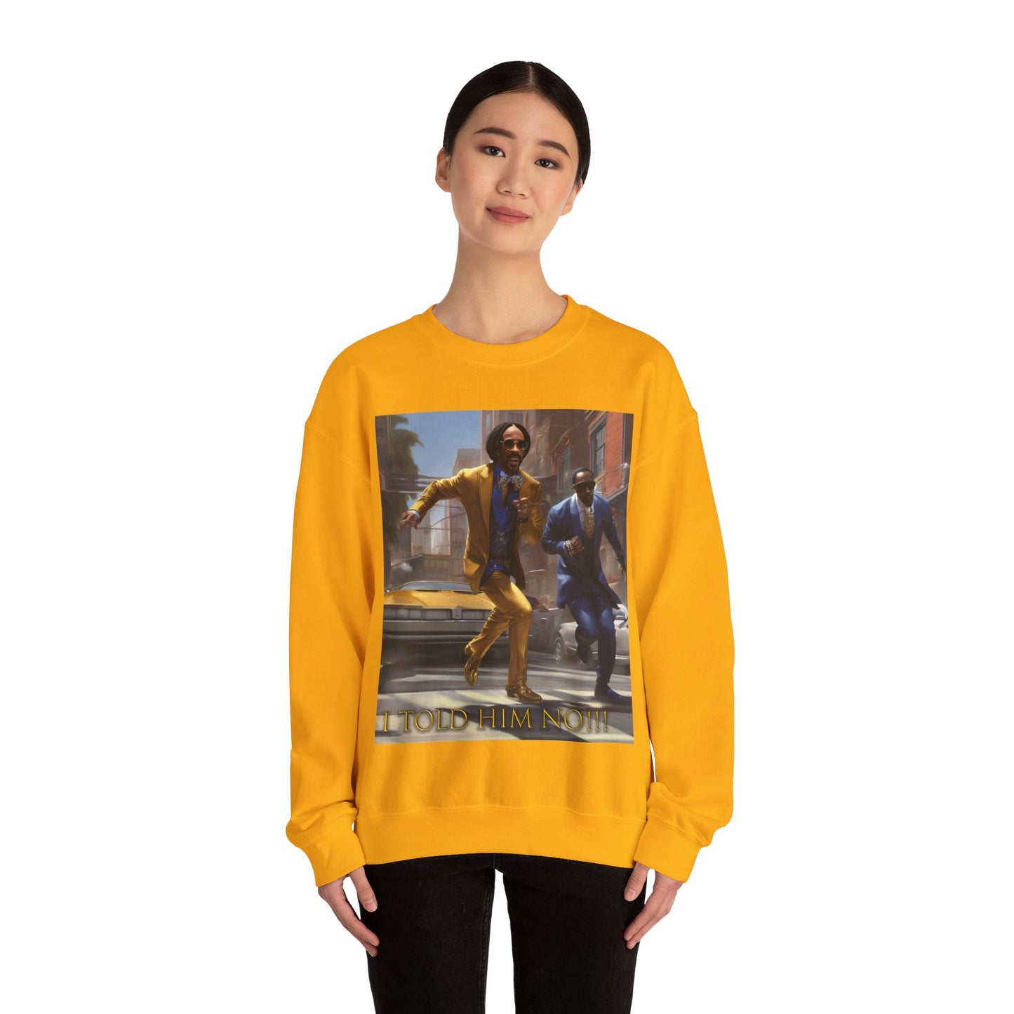 "Told Him No" Crewneck Sweatshirt