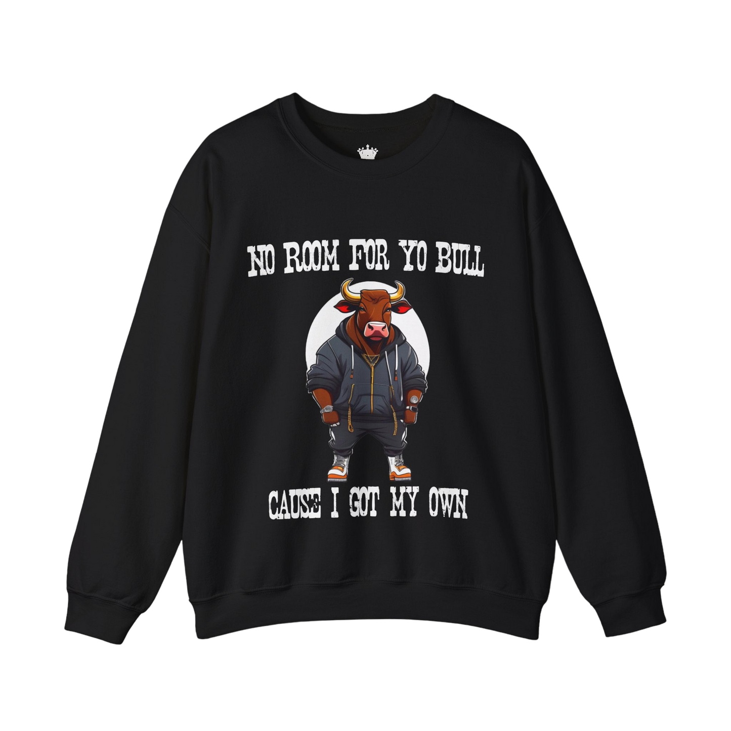 No Bull Sweatshirt