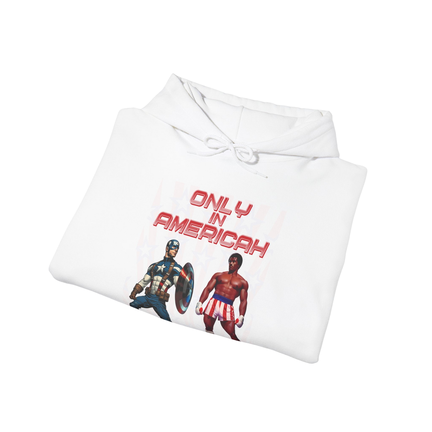 Only In Americah Hoodie