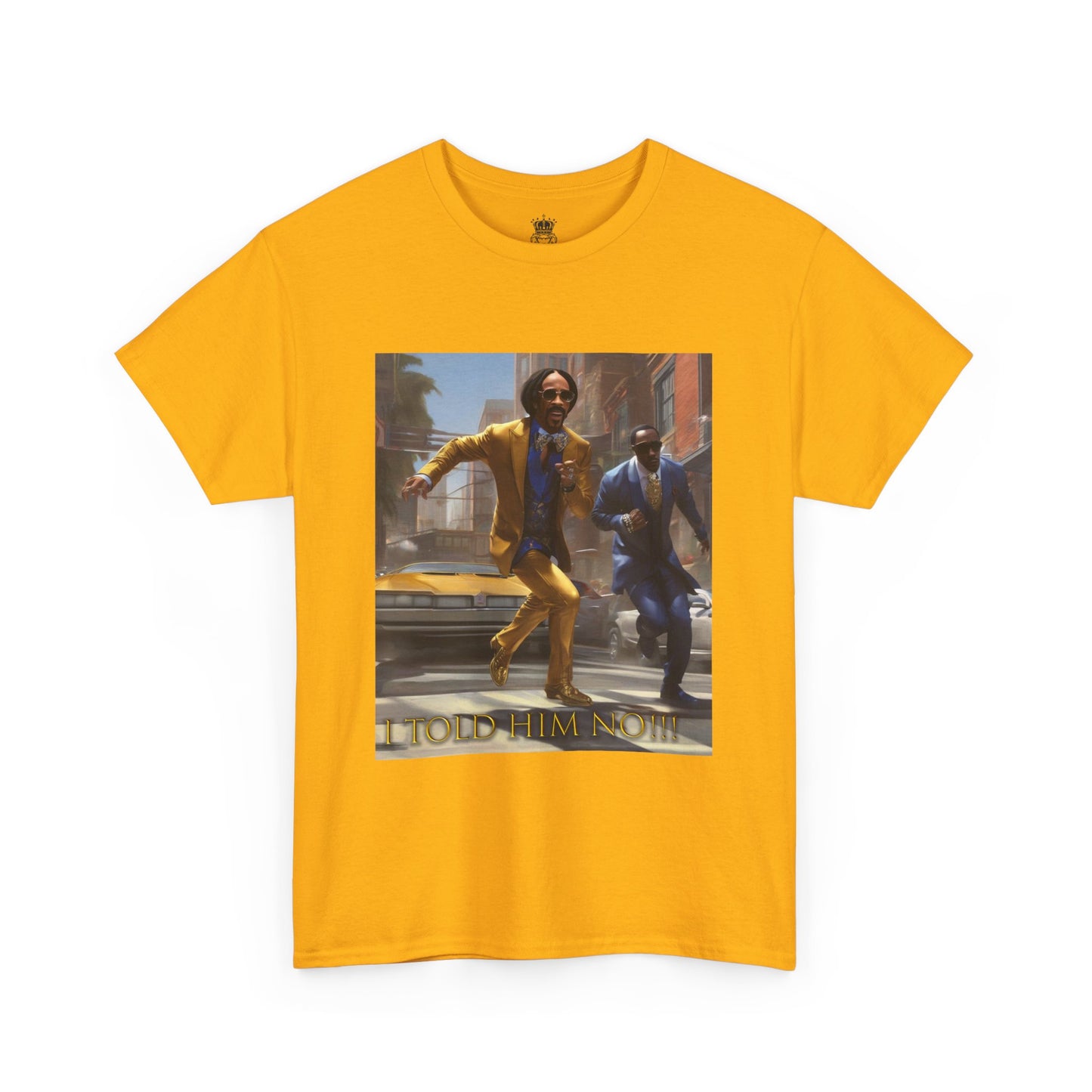 "Told Him No" Tee