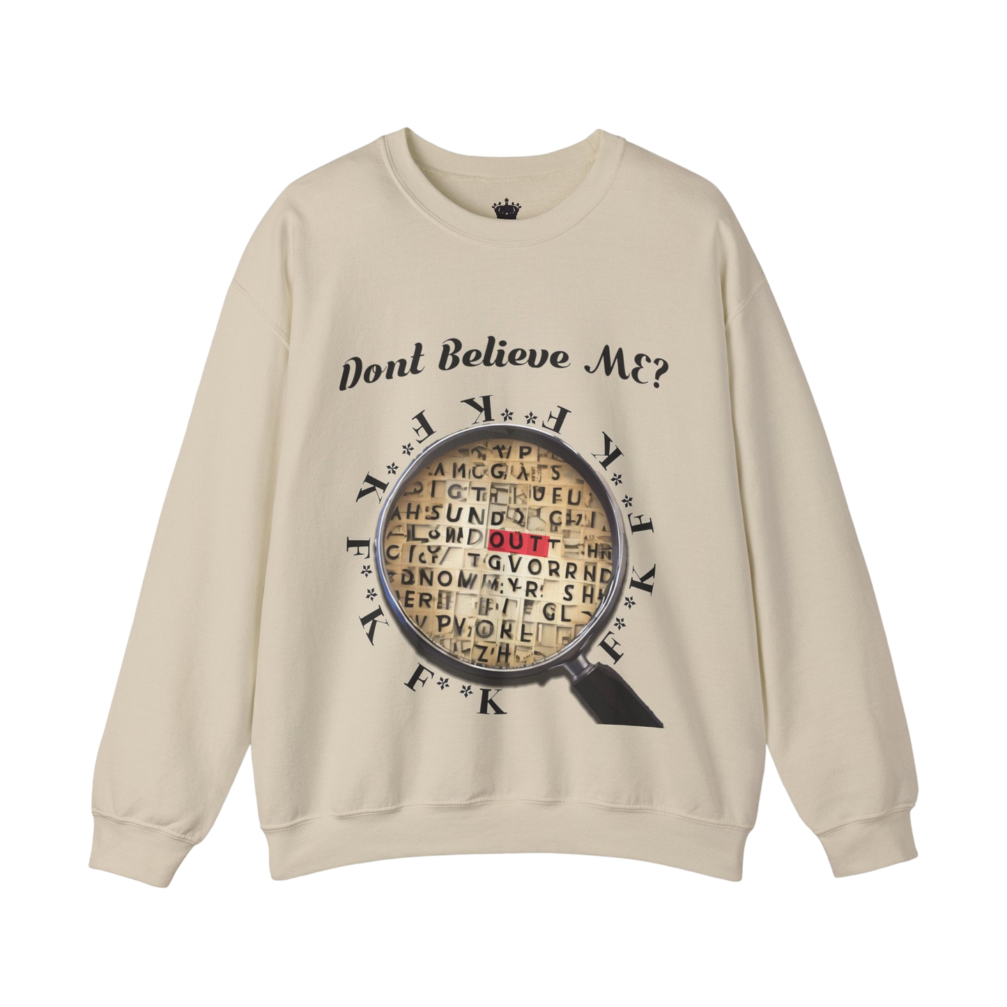 F Around Find Out Sweatshirt