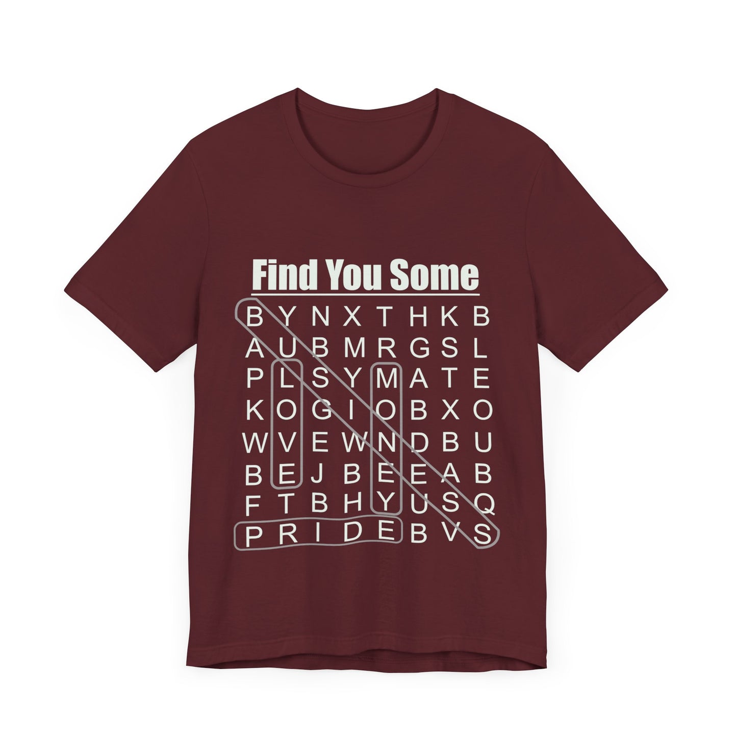 Find You Some Short Sleeve Tee