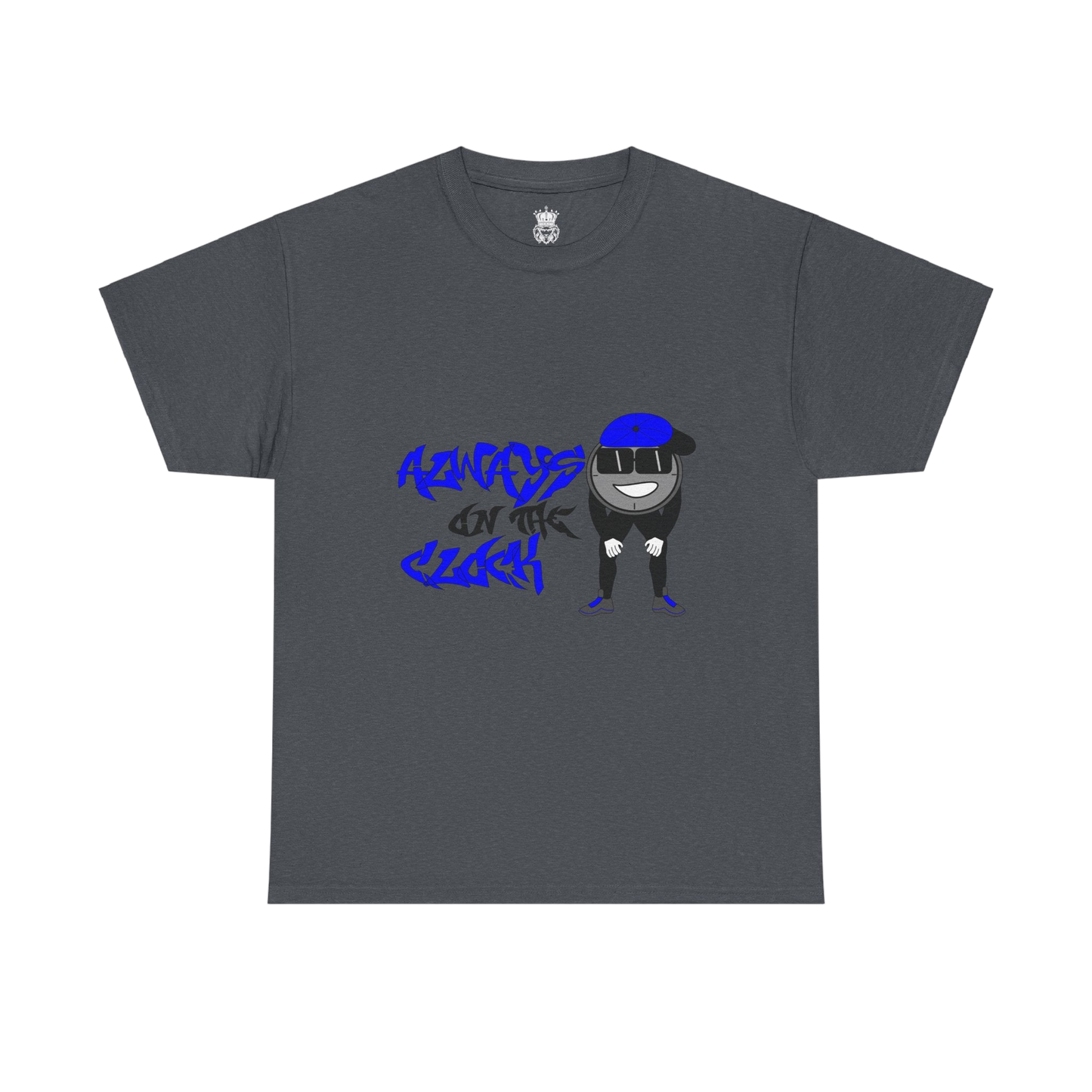 Always on the Clock Tee