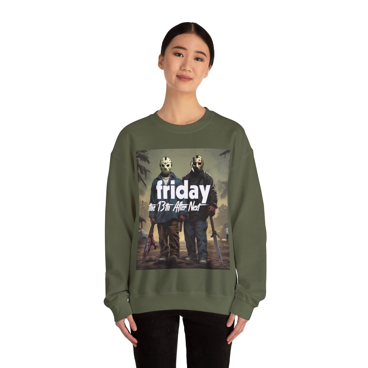 Friday 13th After Next Sweatshirt