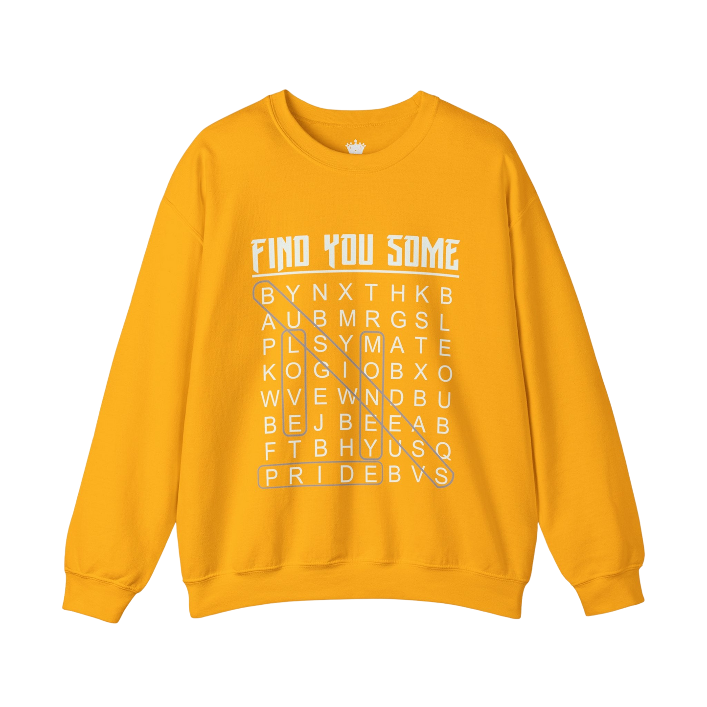 Find You Some Sweatshirt