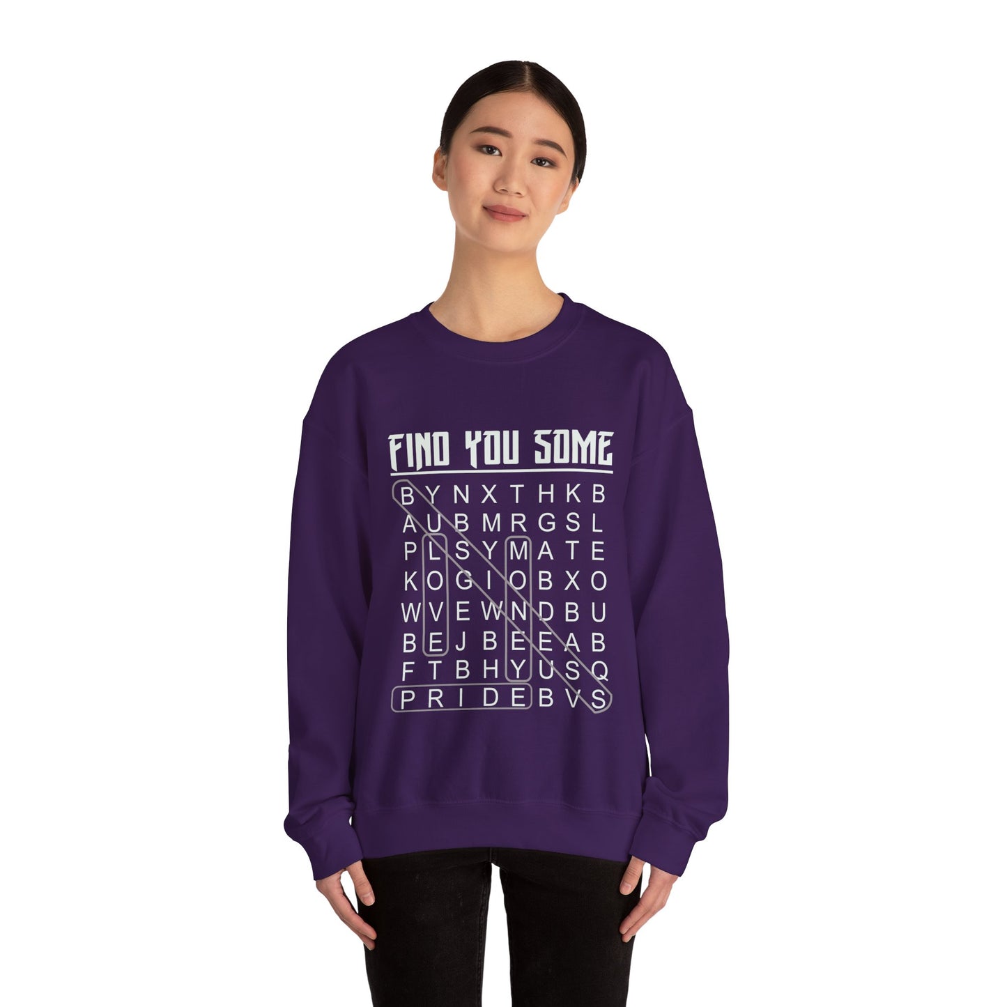 Find You Some Sweatshirt