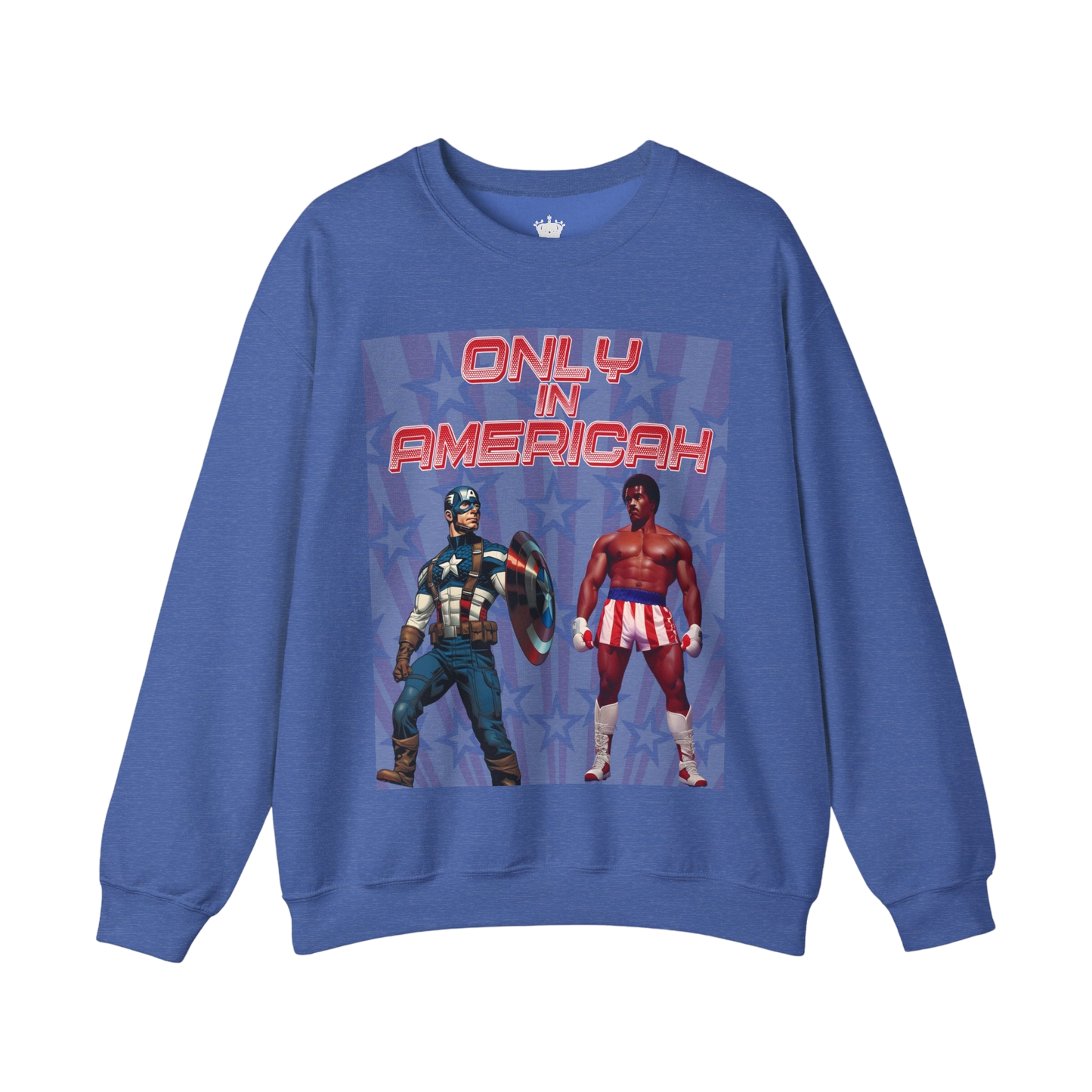 Only In Americah Sweatshirt