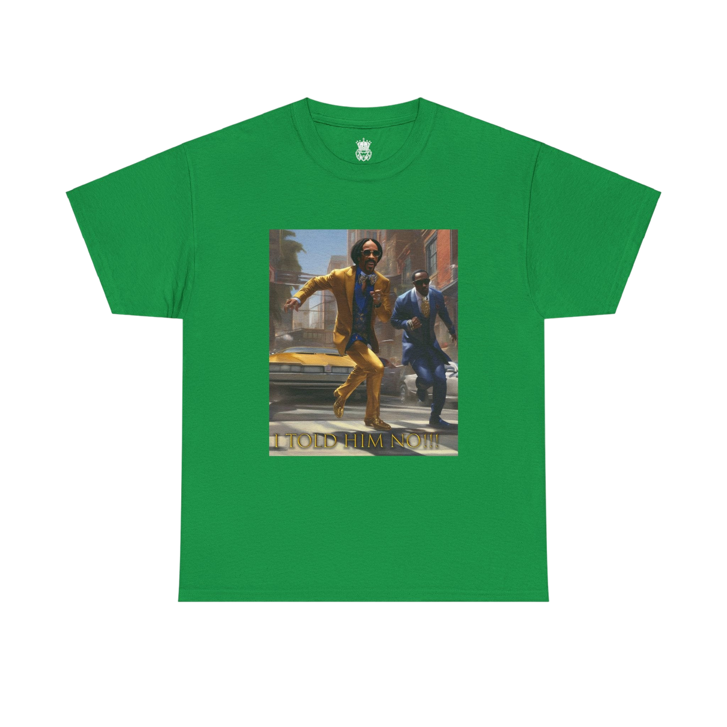 "Told Him No" Tee