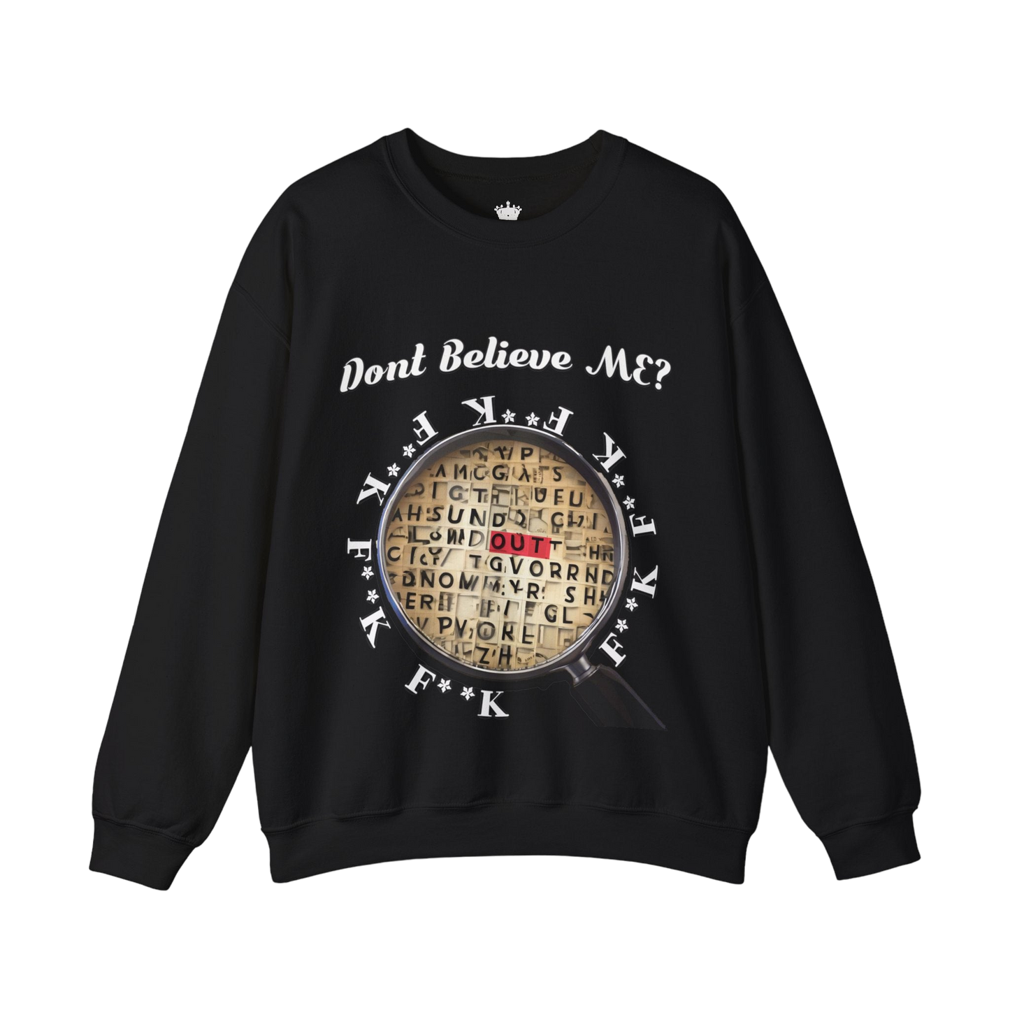 F Around Find Out Sweatshirt