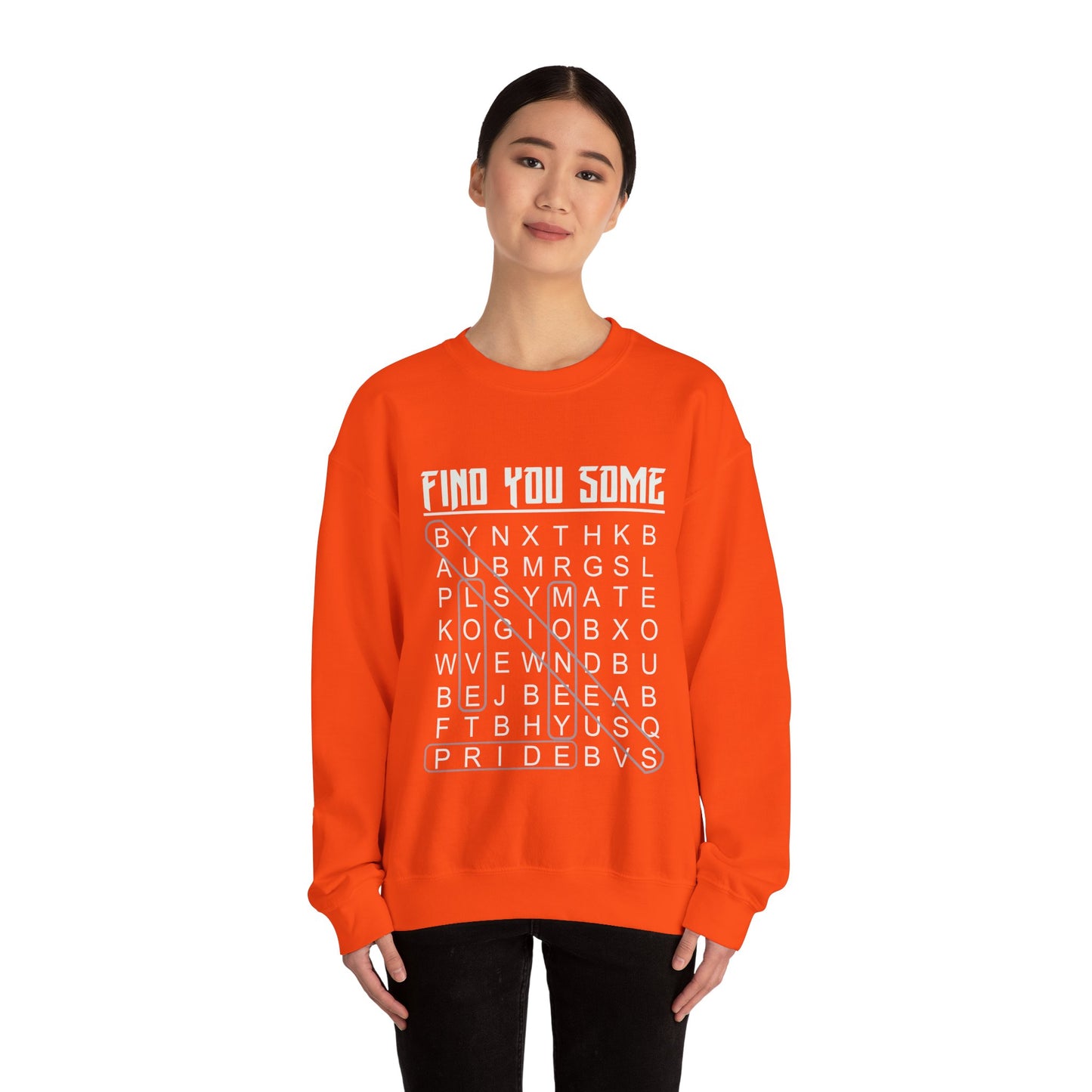 Find You Some Sweatshirt