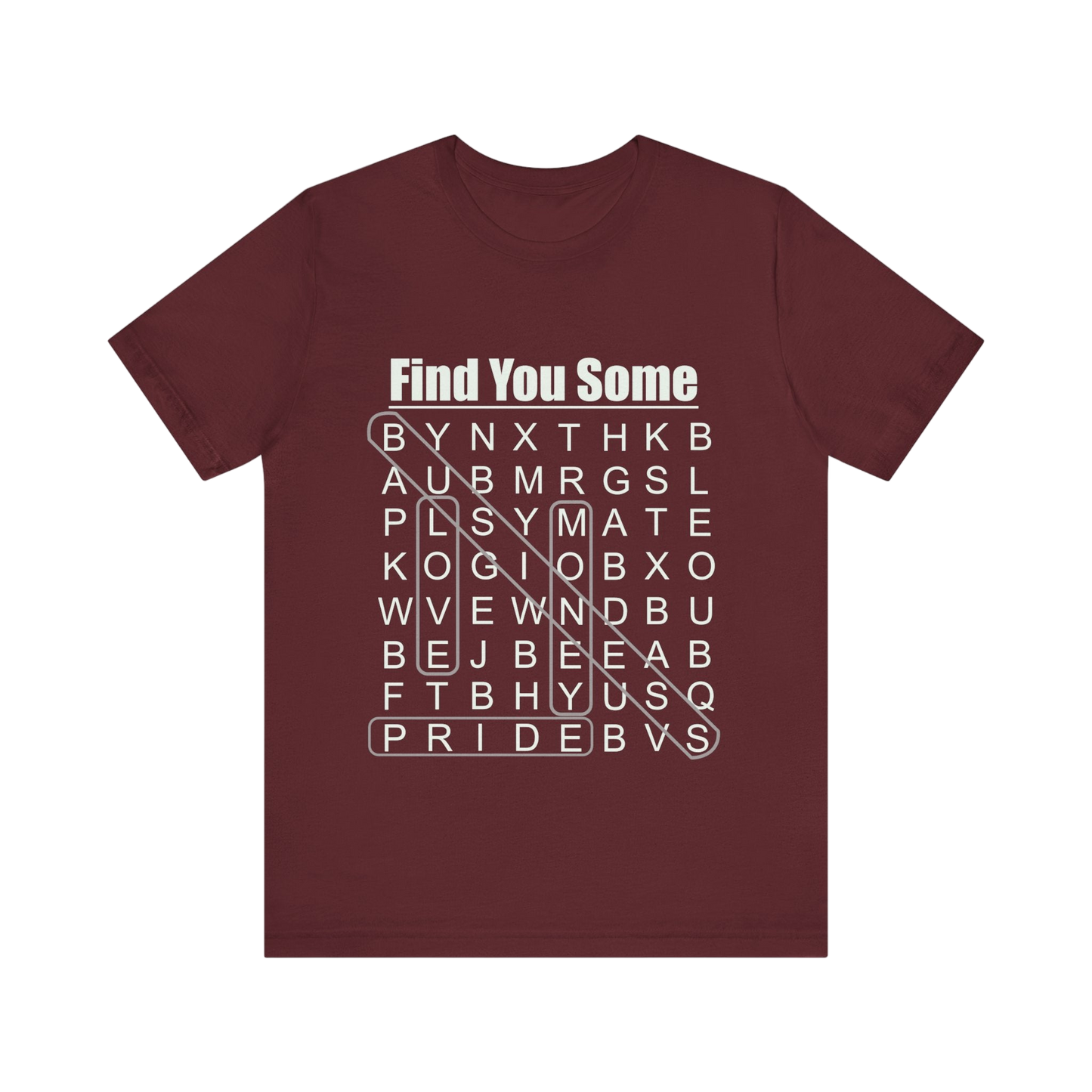 Find You Some Short Sleeve Tee