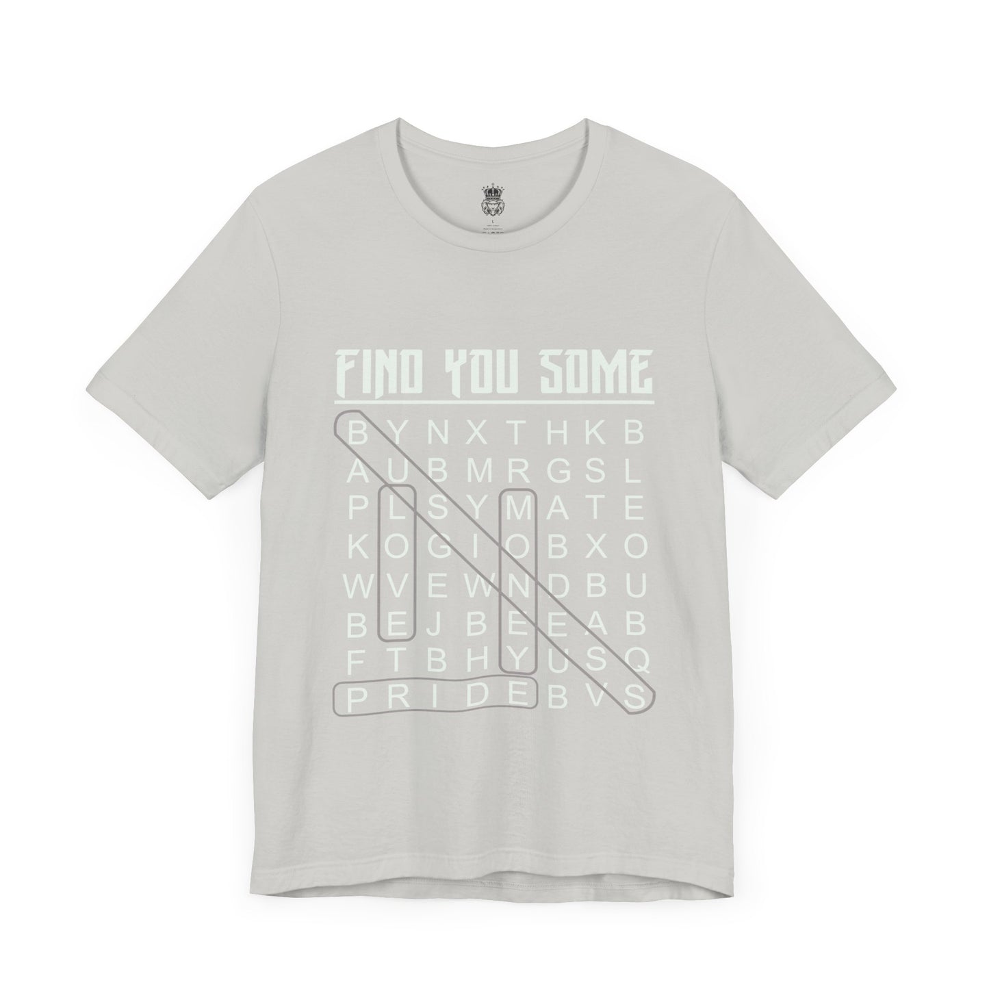 Find You Some Short Sleeve Tee