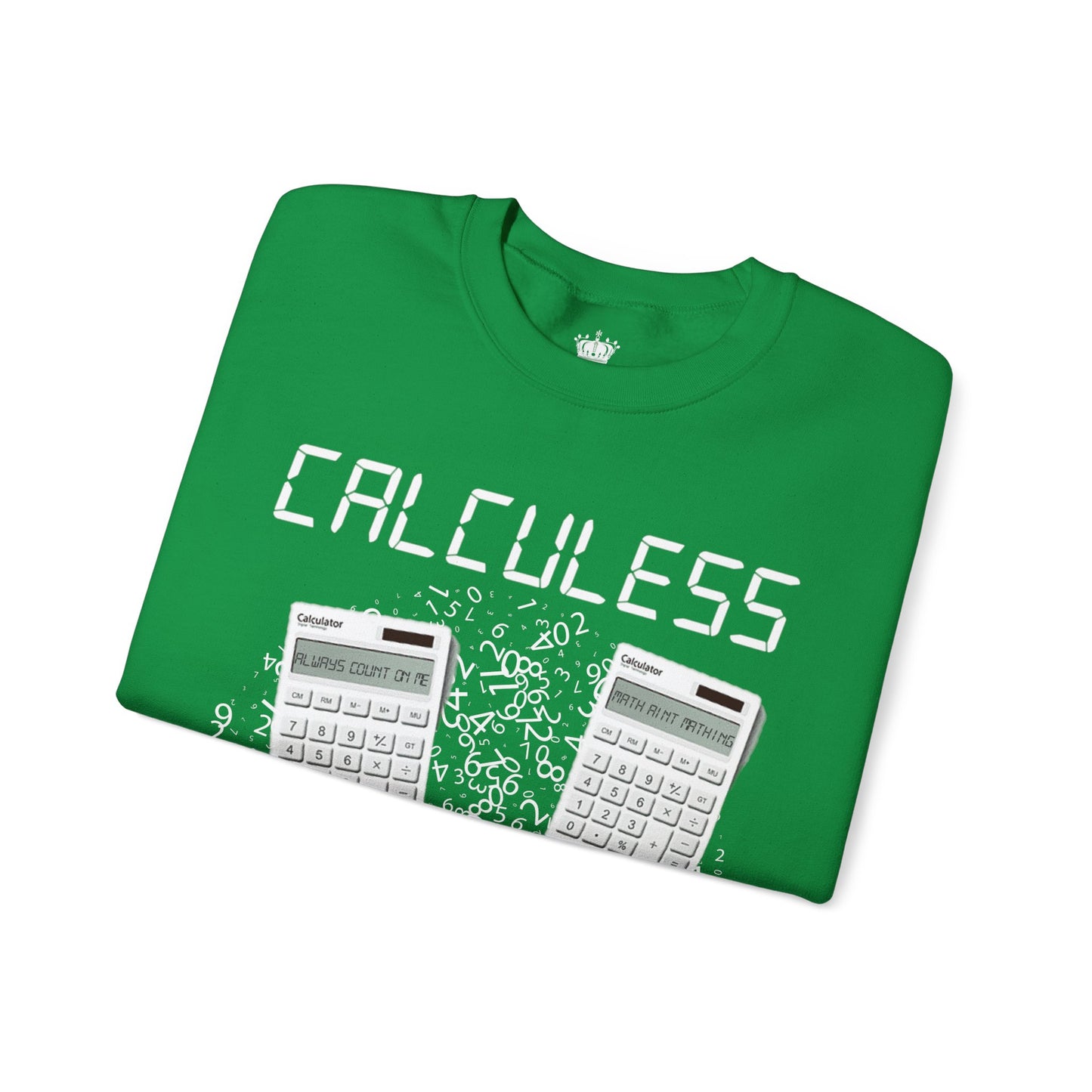 Calculess Sweatshirt