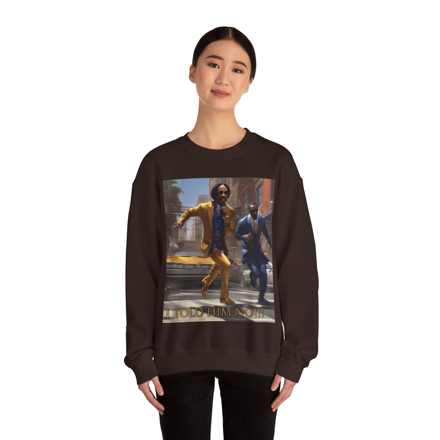 "Told Him No" Crewneck Sweatshirt