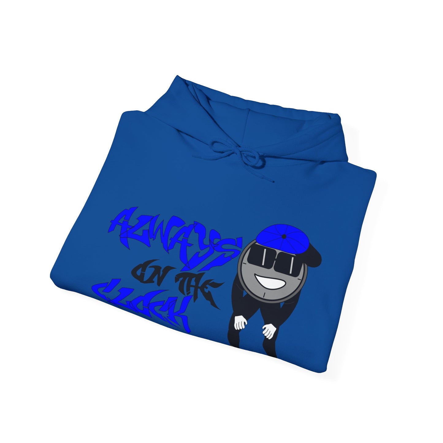 Always on the Clock Hoodie