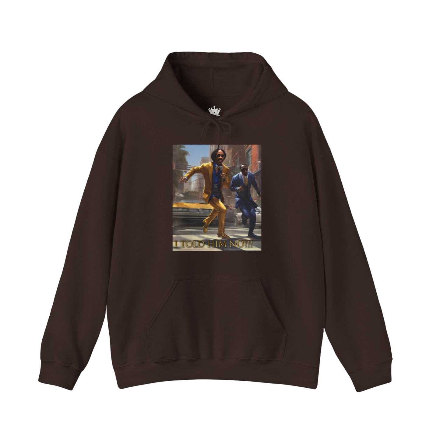 "Told Him No" Hoodie