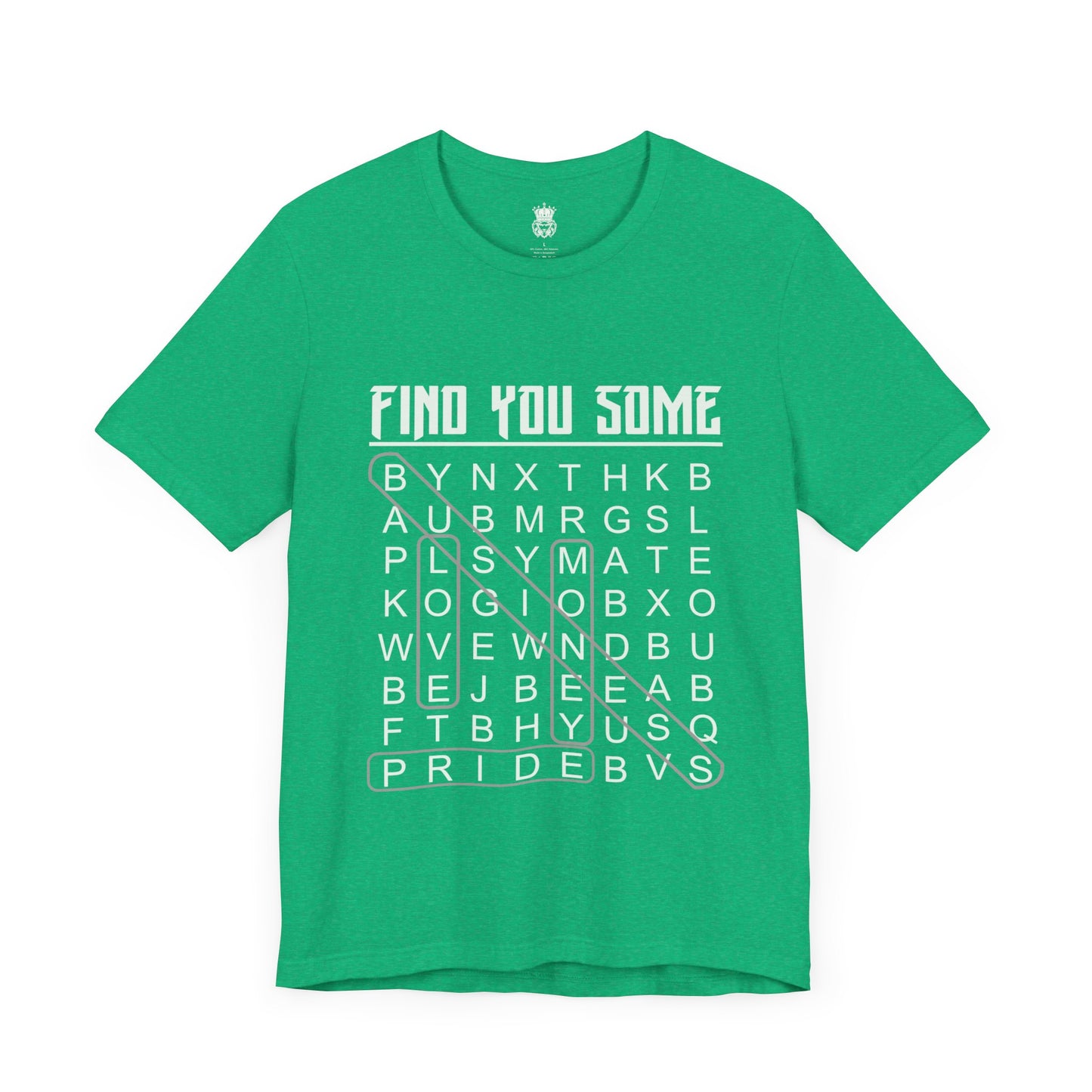 Find You Some Short Sleeve Tee