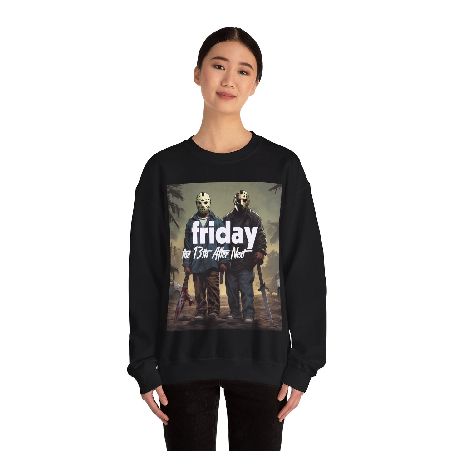 Friday 13th After Next Sweatshirt